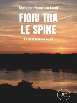 cover image of Fiori tra le spine